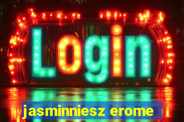 jasminniesz erome